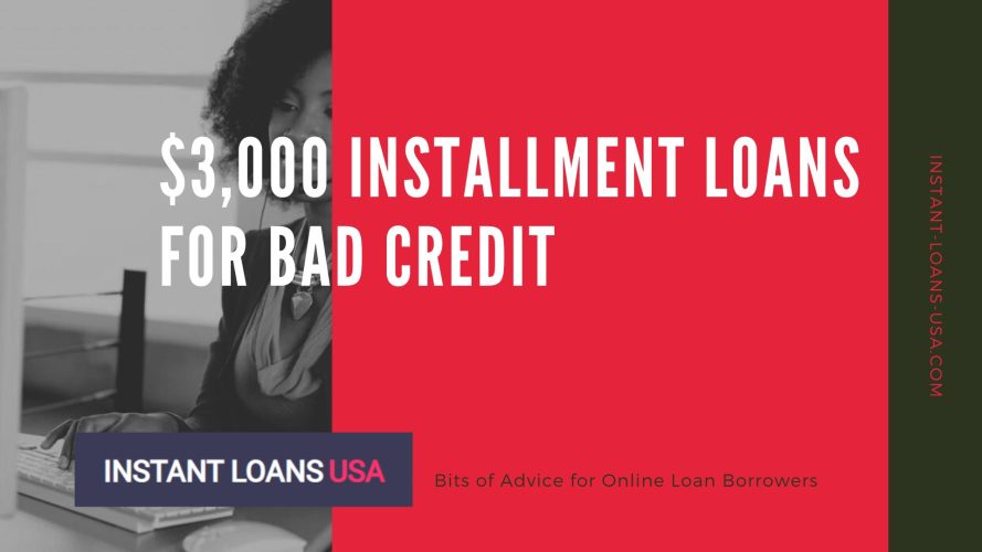 Guaranteed $3,000 Installment Loans for Bad Credit | Instant Loans USA