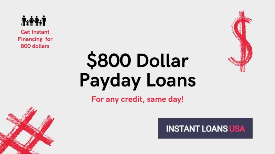 Get 800$ loans online with no credit check.