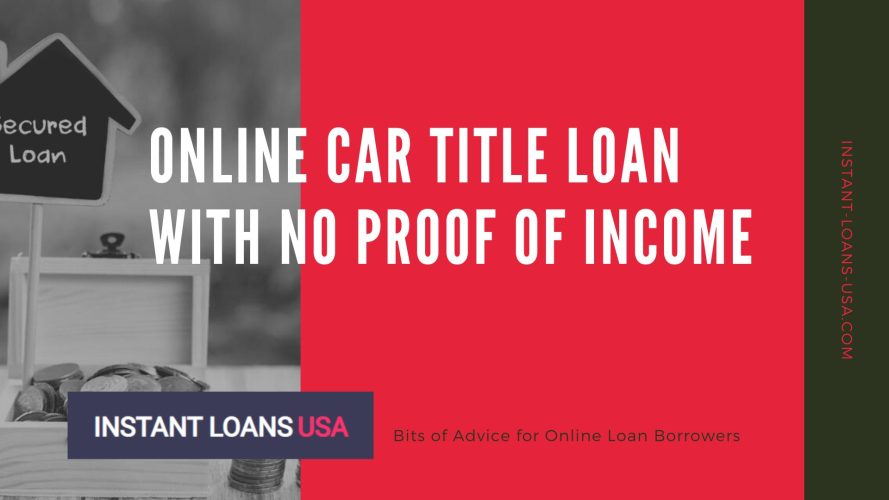 Online Car Title Loan With No Proof of Income